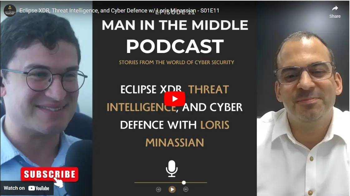 Read more about the article The Man in the Middle podcast: CyberStash Eclipse.XDR Cyber Defense Platform